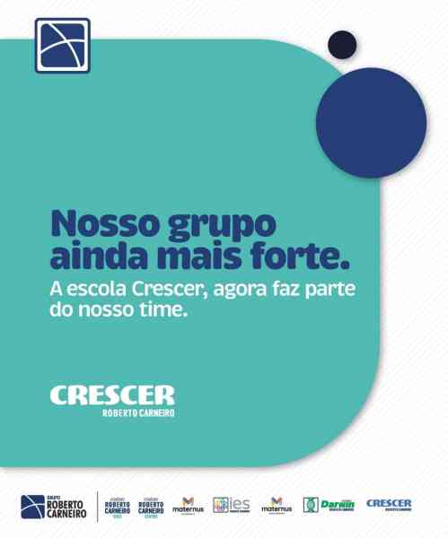 Banner anunciando a integração da Escola Crescer ao Grupo Roberto Carneiro, com a mensagem: 'Nosso grupo ainda mais forte. A escola Crescer, agora faz parte do nosso time.'