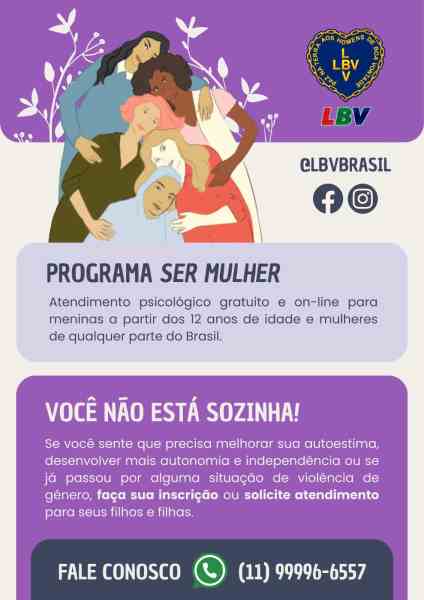 Imagem informativa sobre o programa 'Ser Mulher' da LBV, destacando atendimento psicológico gratuito e online para meninas e mulheres a partir dos 12 anos em todo o Brasil.