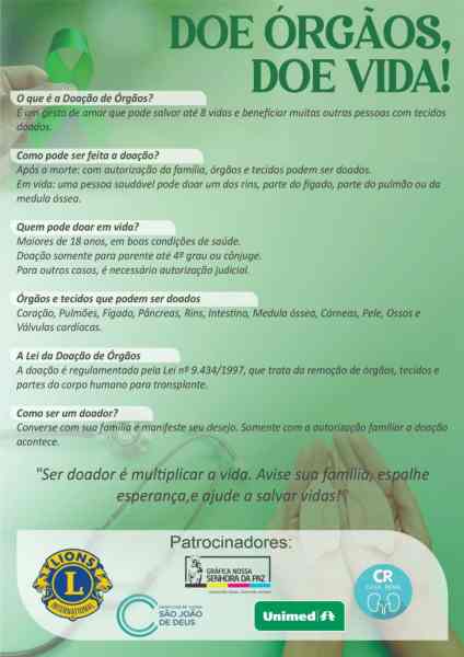 Cartaz sobre doação de órgãos com informações sobre sua importância, processo e legislação, destacando a frase 'Doe Órgãos, Doe Vida!' e patrocinadores como Lions Club e Unimed Divinópolis.