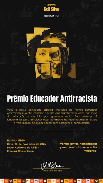 Pôster do Prêmio Educador Antirracista, apresentando o evento e destacando a importância de reconhecer educadores que promovem a igualdade racial. Inclui detalhes sobre data, horário e local do evento.