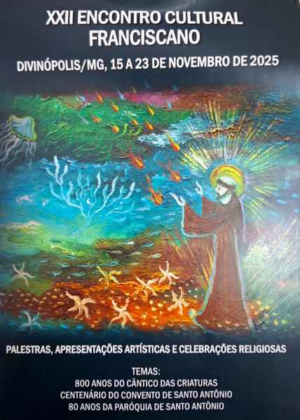 Cartaz do XXII Encontro Cultural Franciscano em Divinópolis, destacando os temas do evento como os 800 anos do Cântico das Criaturas, com elementos artísticos coloridos representando natureza e espiritualidade.