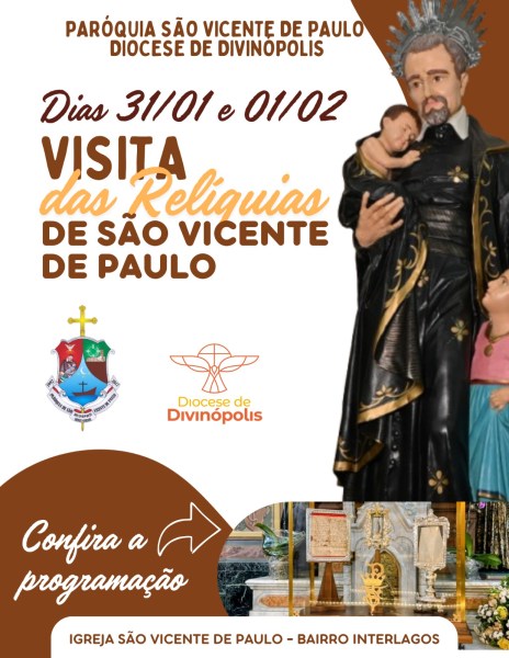 Cartaz anunciando a visita das relíquias de São Vicente de Paulo nos dias 31 de janeiro e 1 de fevereiro, com uma imagem de São Vicente segurando uma criança.