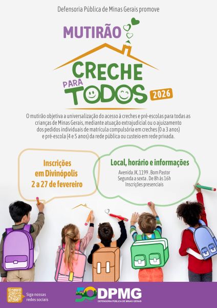 Imagem promocional do evento "Mutirão Creche para Todos 2026" da Defensoria Pública de Minas Gerais, com informações sobre inscrições e local.