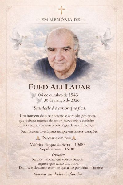 Cartão de memória em homenagem a Fuad Ali Lauar, incluindo sua data de nascimento e falecimento, uma citação sobre saudade, e detalhes sobre o velório e sepultamento em Parque da Serra.