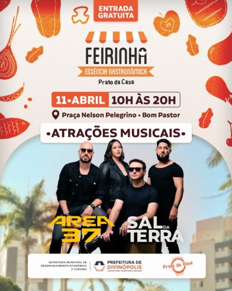 Imagem promocional da Feirinha de Gastronomia, destacando os grupos musicais AREA 37 e SAL da TERRA. Evento gratuito em 11 de abril, das 10h às 20h, na Praça Nelson Pelegrino, Bom Pastor.