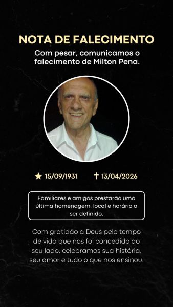 Nota de falecimento de Milton Pena, incluindo data de nascimento e falecimento, com informações sobre homenagem por familiares e amigos.