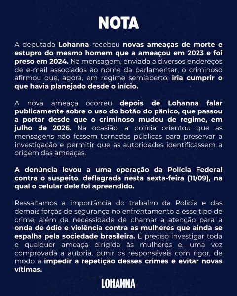 Nota sobre ameaças de morte e estupro recebidas pela deputada Lohanna, detalhando a investigação da Polícia Federal e a urgência da proteção às vítimas.