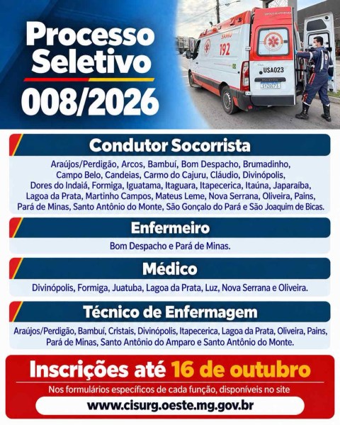 Imagem informativa sobre o Processo Seletivo 008/2026 em Minas Gerais, contendo detalhes de cargos disponíveis como Condutor Socorrista, Enfermeiro, Médico e Técnico de Enfermagem, além de locais de atuação e data de inscrição até 16 de outubro.