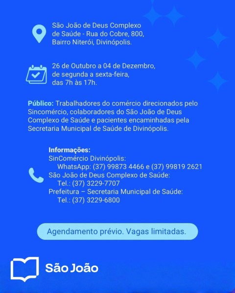 Informações sobre o São João de Deus Complexo de Saúde em Divinópolis, incluindo endereço, datas e horários de atendimento para trabalhadores do comércio e colaboradores.