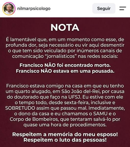 Nota desmentindo rumores sobre a morte de Francisco, destacando que ele estava com a autora do texto e que as informações divulgadas são falsas.